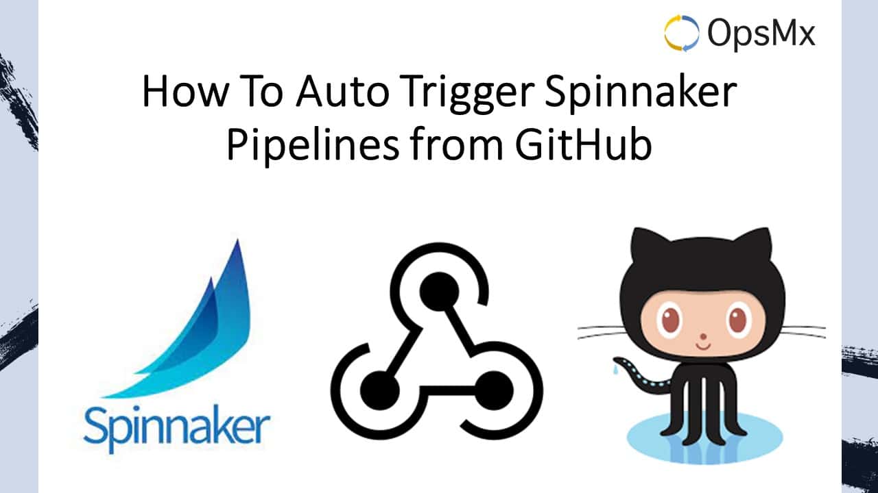 How To Auto Trigger Spinnaker Pipelines from GitHub diagram