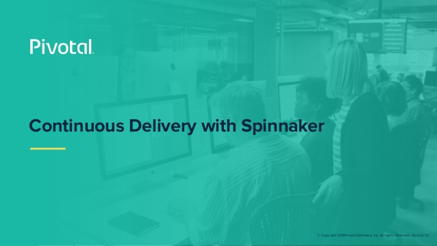 Continuous Deployments in VMWare/Pivotal (PCF) Environments with Spinnaker diagram