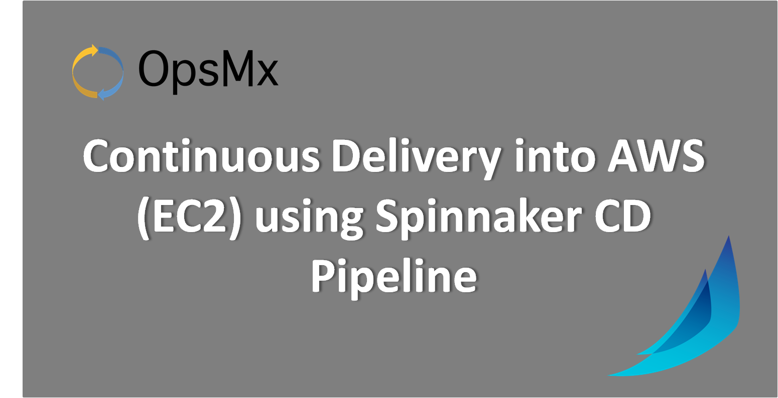How to Continuously Deploy into AWS (EC2) using Spinnaker CD Pipeline diagram