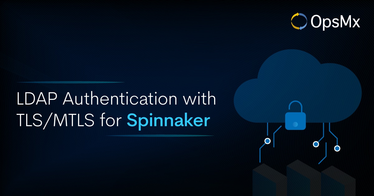 LDAP Authentication with TLS/MTLS for Spinnaker diagram