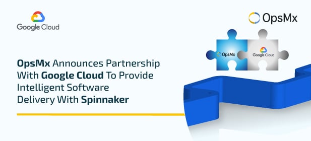 OpsMx Announces Partnership With Google Cloud To Provide Intelligent Software Delivery With Spinnaker diagram