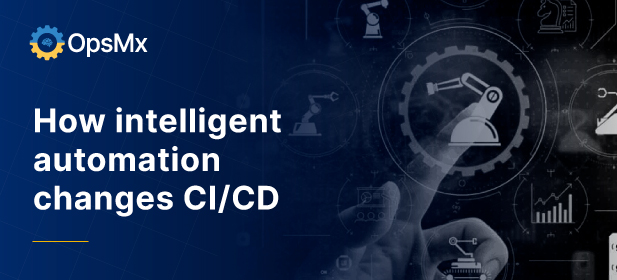 How intelligent automation changes CI/CD diagram