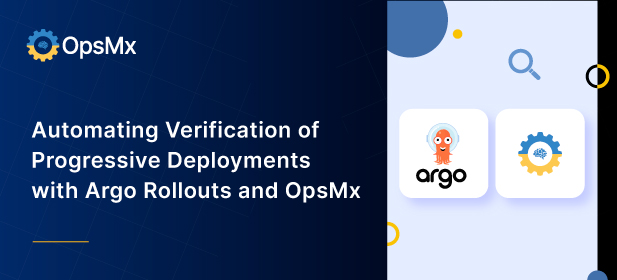 Automating Verification of Progressive Deployments with Argo Rollouts and OpsMx diagram