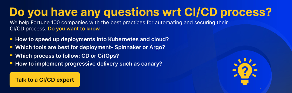 Do you have any questions wrt CI/CD process?