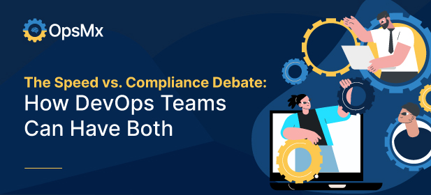 The Speed vs. Compliance Debate: How DevOps Teams Can Have Both diagram