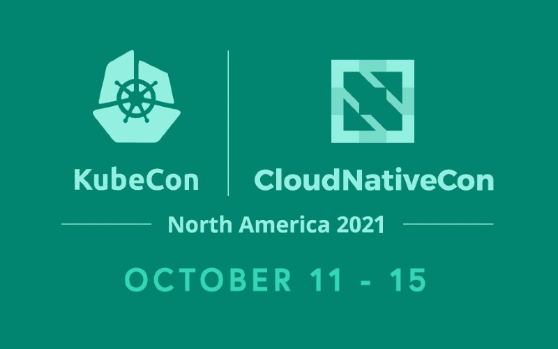 KubeCon + CloudNativeCon 2021