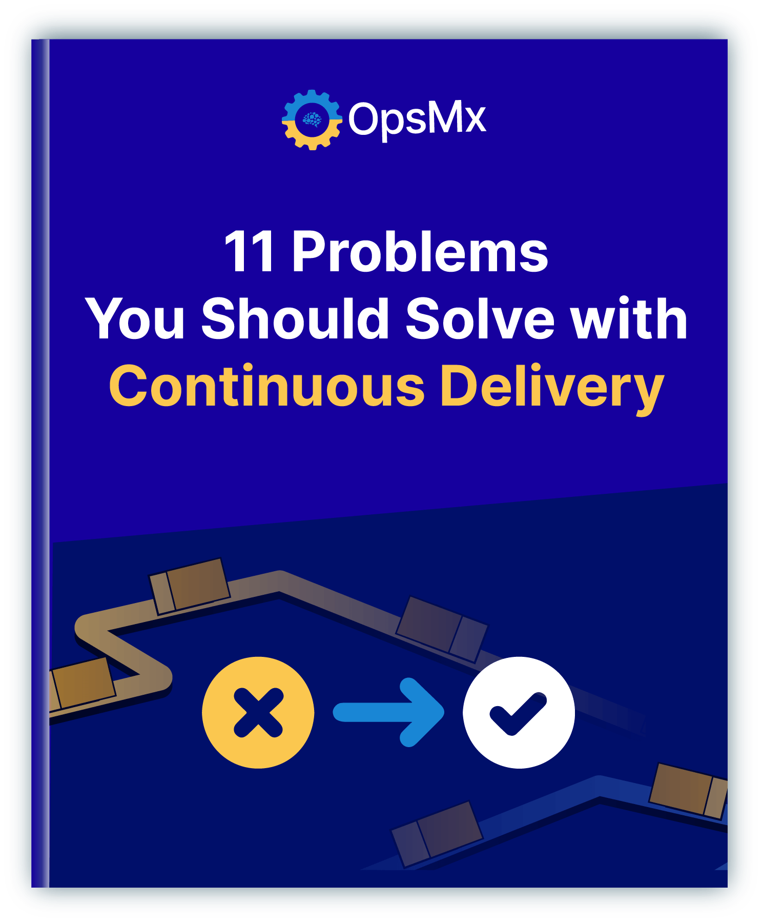11 Software Delivery Problems Solved with Continuous Delivery