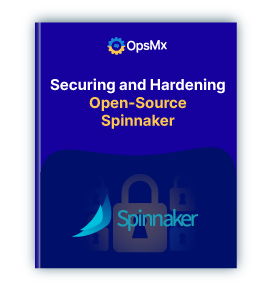 Securing and Hardening Open-Source Spinnaker